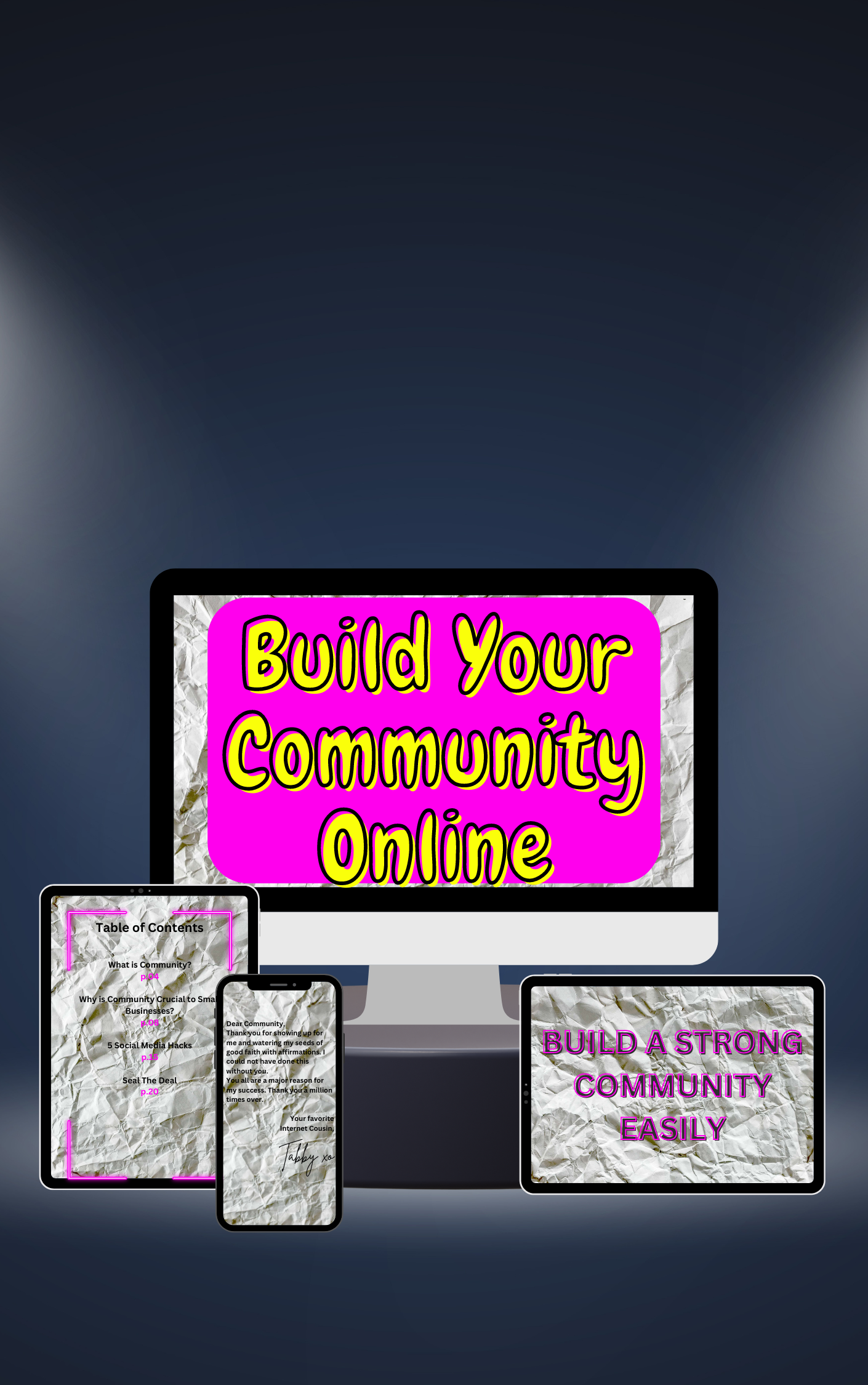 The Ultimate Guide On How To: Build Your Community Online